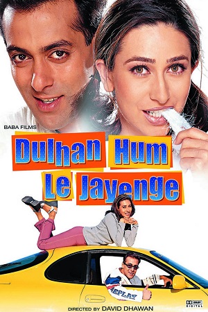 Dulhan Hum Le Jayenge (2000) Hindi Full Movie WebRip 480p | 720p | 1080p