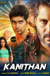 Kanithan (2016) Dual Audio Full Movie WEB-DL 480p | 720p | 1080p