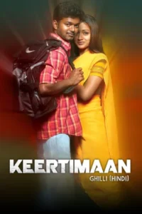 Keertimaan – Ghilli (2004) Dual Audio Full Movie WEB-DL 480p | 720p | 1080p