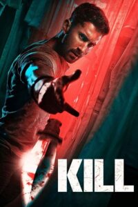 Kill (2024) AMZN WEB-DL Full Movie 480p | 720p | 1080p | 2160p