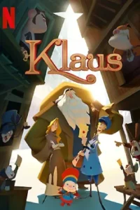 Klaus – Netflix Original (2019) Dual Audio {Hindi-English} WEB-DL 480p | 720p | 1080p