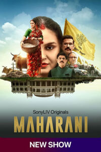 Maharani (2021) Season 1 Hindi Complete SonyLiv WEB Series 480p | 720p HDRip