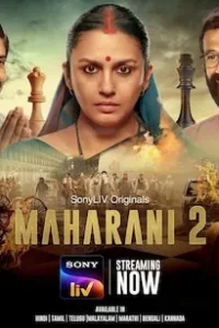 Maharani (2022) Season 2 Hindi Complete SonyLIV Original WEB Series 480p | 720p | 1080p WEB-DL