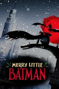 Merry Little Batman (2023 – Anime Movie) Amazon Original Dual Audio {Hindi-English} WEB-DL 480p | 720p | 1080p