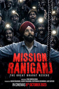 Mission Raniganj – Netflix (2023) Hindi DD5.1 Full Movie WEB-DL 480p | 720p | 1080p