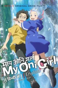 My Oni Girl (2024) MULTi-Audio {Hindi-English-Japanese} 480p | 720p | 1080p