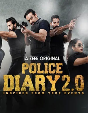 Police Diary 2.0 Season 1 (Episode 20 Added) Hindi ZEE5 Complete Web Series 480p 720p WEB-DL