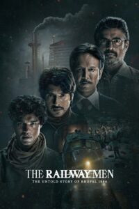 The Railway Men – The Untold Story Of Bhopal 1984 (2023) Season 1 Netflix Original WEB-Series All Episodes 480p | 720p | 1080p WEB-DL