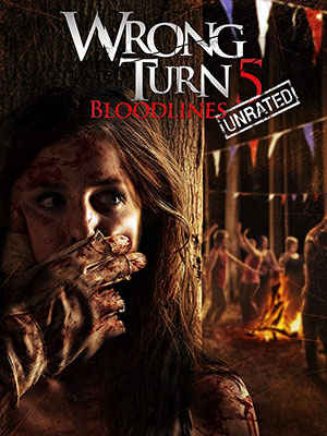 Wrong Turn 5: Bloodlines (2012) Full Movie In English 480p | 720p | 1080p