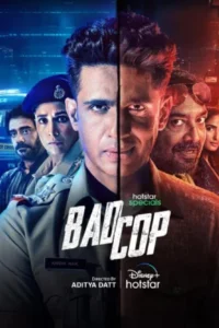 Bad Cop (2024) Season 1 {Ep 01-05 Added} WEB Series 480p | 720p | 1080p WEB-DL