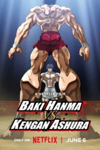 Baki Hanma VS Kengan Ashura (2024) MULTi-Audio {Hindi-English-Japanese} 480p | 720p | 1080p