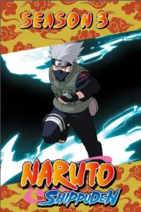 Naruto: Shippuden – Season 3 Multi-Audio {Hindi-English-Japanese} Anime Series 720p | 1080p WEB-DL