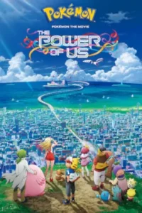 Pokémon the Movie: The Power of Us (2018) BluRay Multi Audio 480p | 720p | 1080p