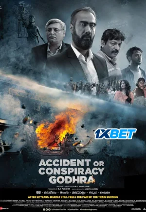 Accident or Conspiracy: Godhra (2024) HDCAMRip Hindi Movie 480p | 720p | 1080p